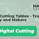 UK High Performance Digital Cutting Tables - Trusted by Industry and Makers