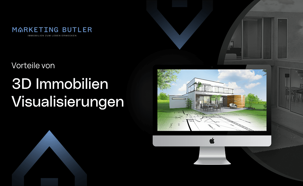 The computer monitor shows a 3D architectural visualization of a modern house. Text reads: "Vorteile von 3D Immobilien Visualisierungen," highlighting the impact on Immobilien Marketing with cutting-edge imagery.