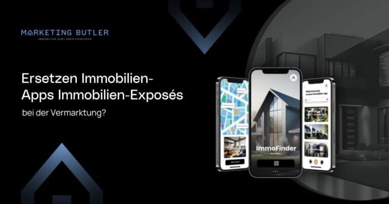 Ersetzen Immobilien Apps Immobilien-Exposes?