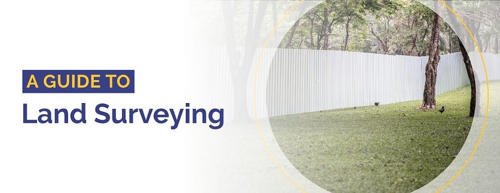 The words "A Guide to Land Surveying" on the left with an image of a white fence and green grass to the right.