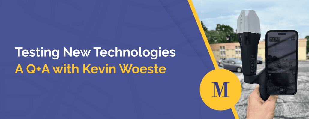 Testing New Technologies: A Q+A with Kevin Woeste