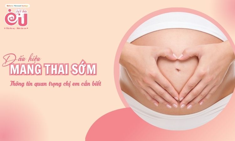 Dấu hiệu mang thai sớm