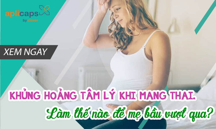 khung-hoang-tam-ly-khi-mang-thai