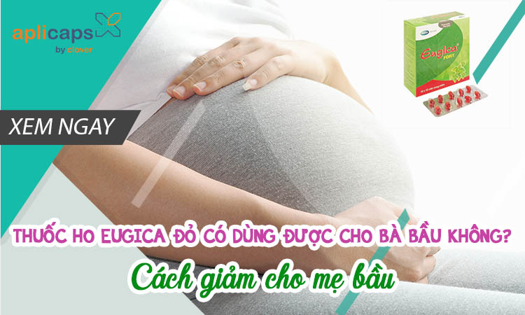 thuoc-ho-eugica-do-co-dung-duoc-cho-ba-bau