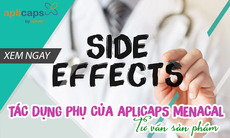 tác dụng phụ của Aplicaps Menacal