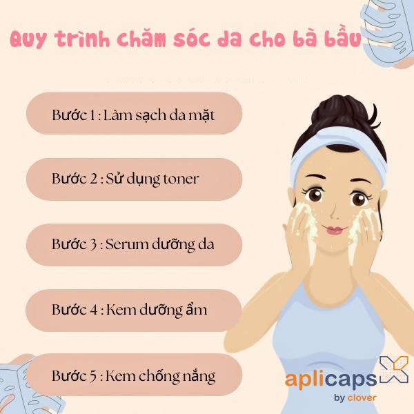 Các bước chắm sóc da an toàn, hiệu quả cho mẹ bầu