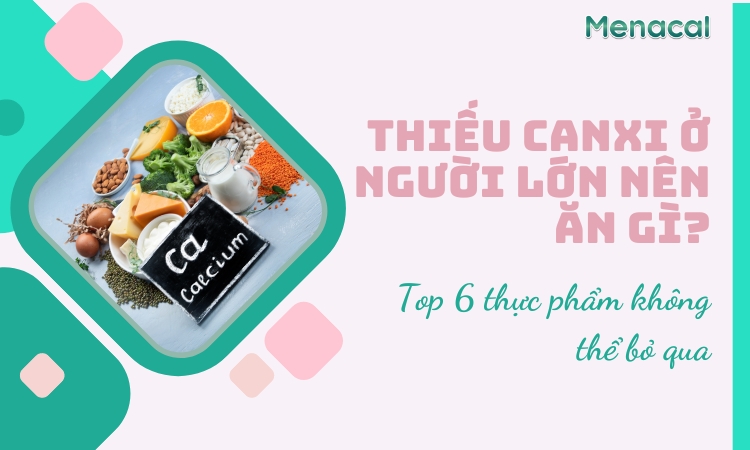 thieu-canxi-o-nguoi-lon-nen-an-gi