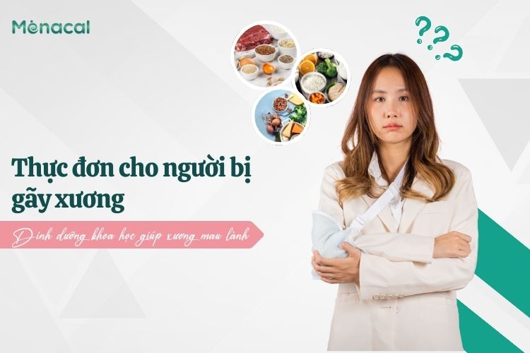 Thực đơn cho người bị gãy xương