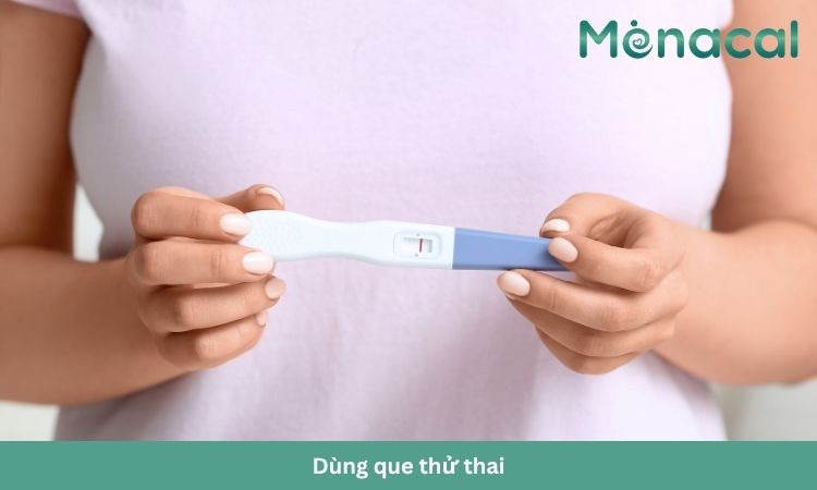 Dùng que thử thai đúng cách để có kết quả chính xác nhất