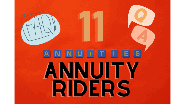 11 Annuity Riders Explained