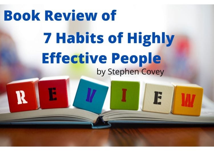Book Review The 7 Habits of Highly Effective People Summary Stephen Covey