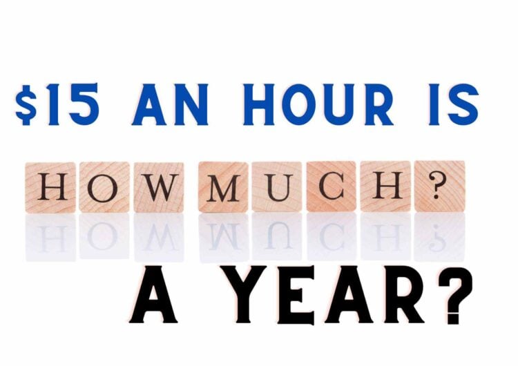 $15 an hour is how much a year