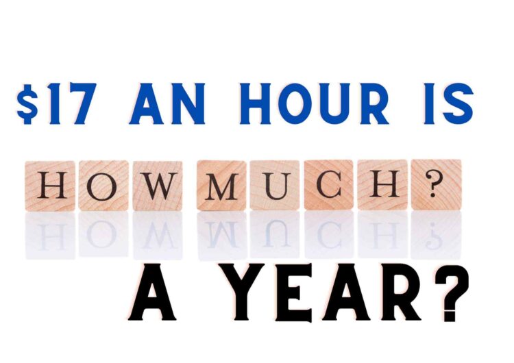 $17 An Hour is How Much a Year