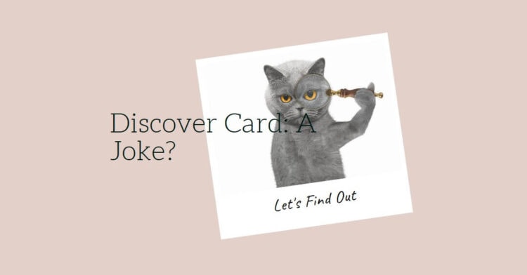 Why Is Discover Card a Joke
