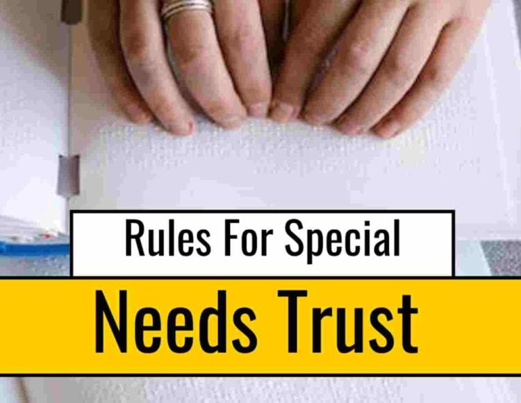 New Rules For Special Needs Trust