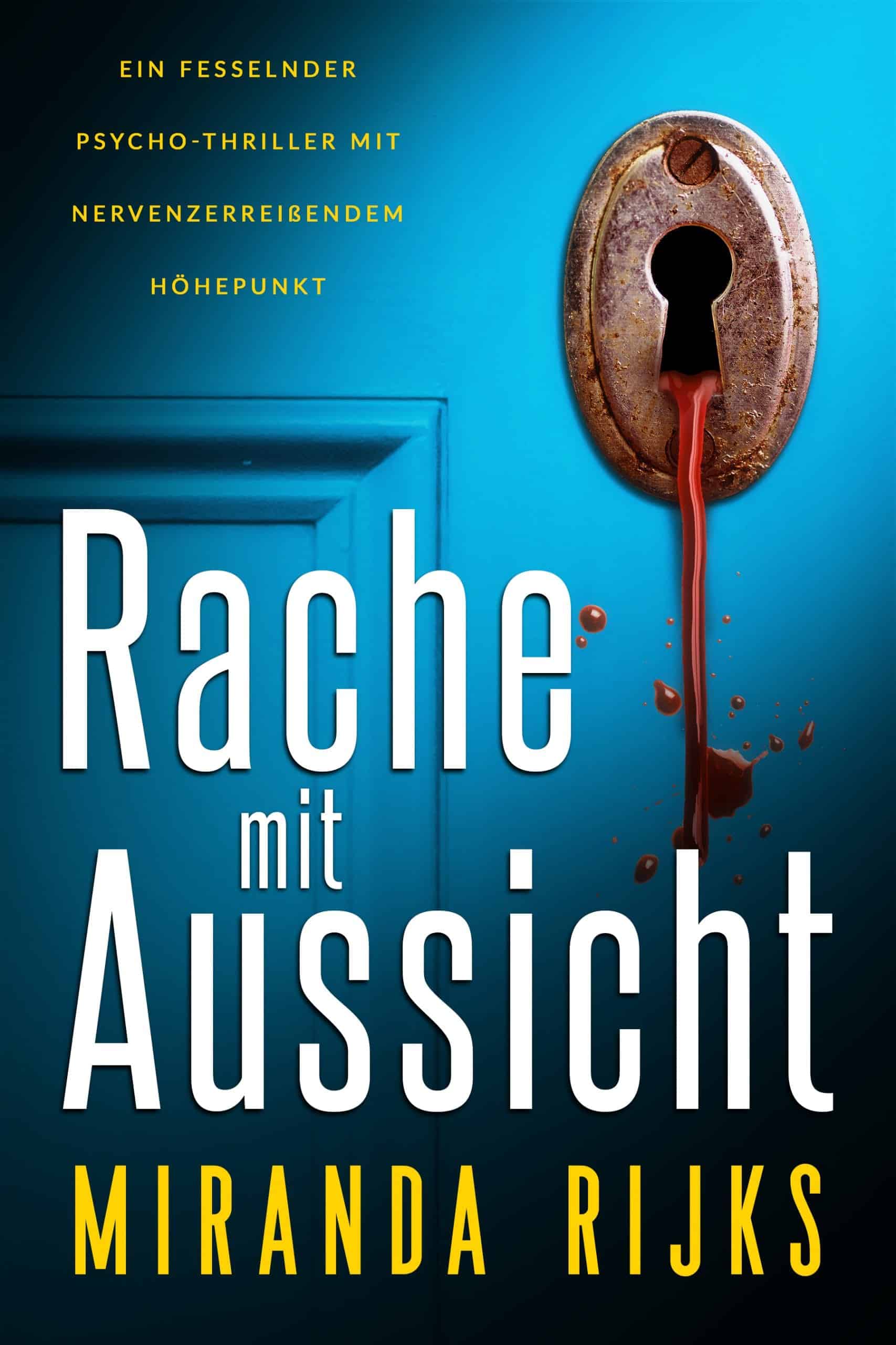 Rache mit Aussicht