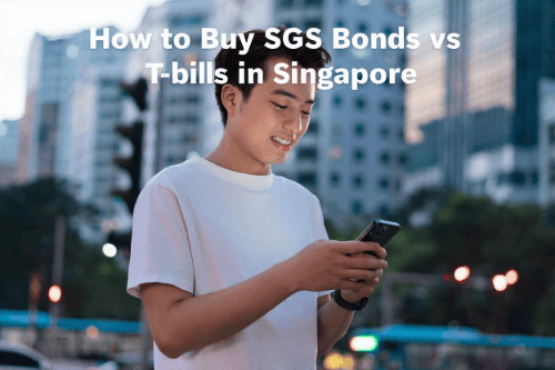 how to buy SGS vs T-bills in singapore