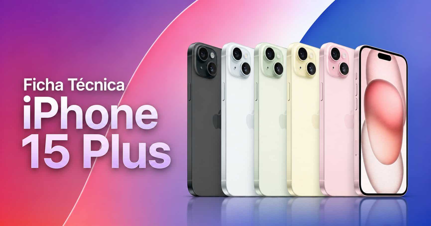 Ficha Técnica iPhone 15 Plus: Tudo o que Você Precisa Saber
