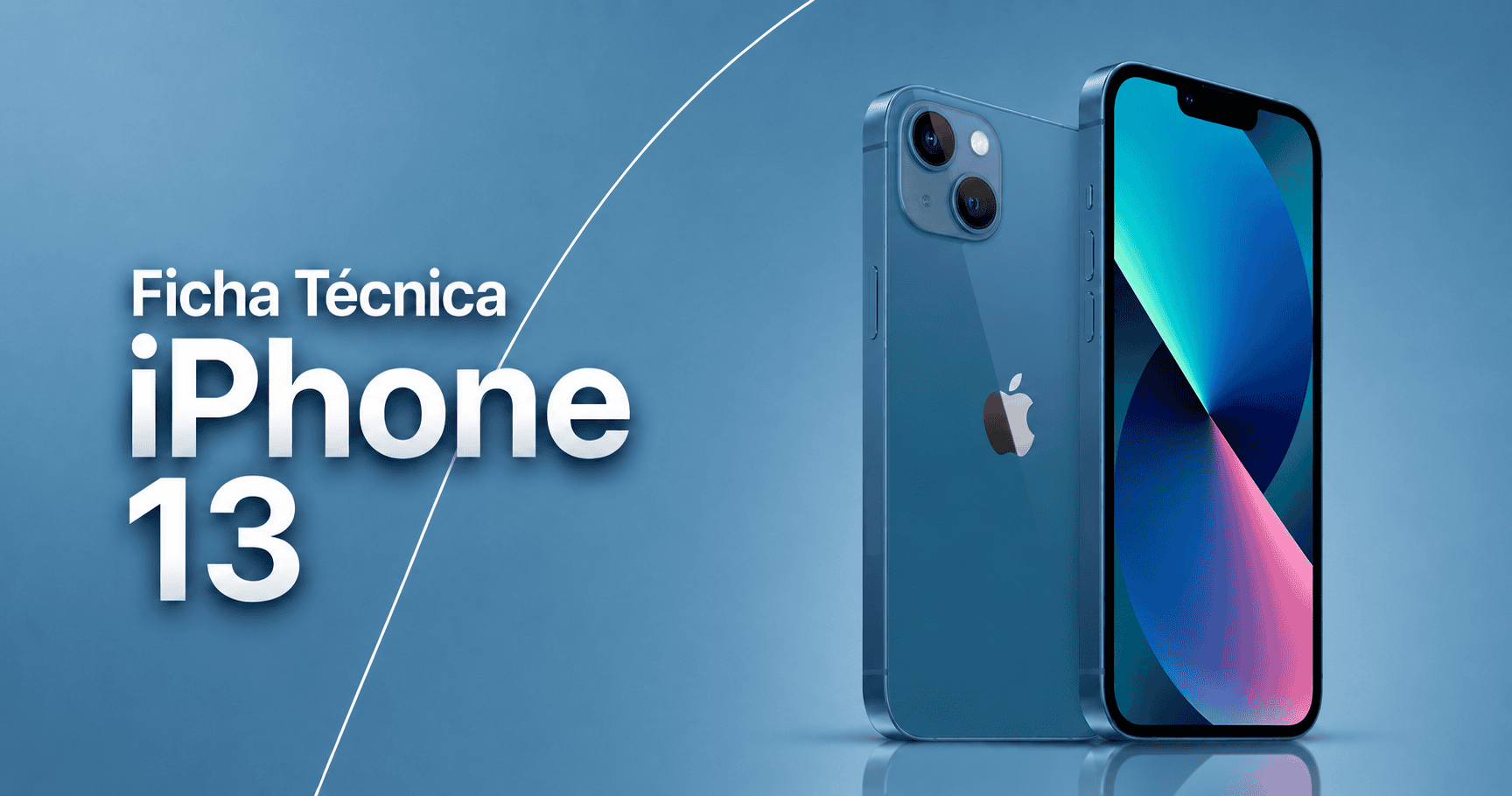 Ficha Técnica iPhone 13: Tudo o que Você Precisa Saber