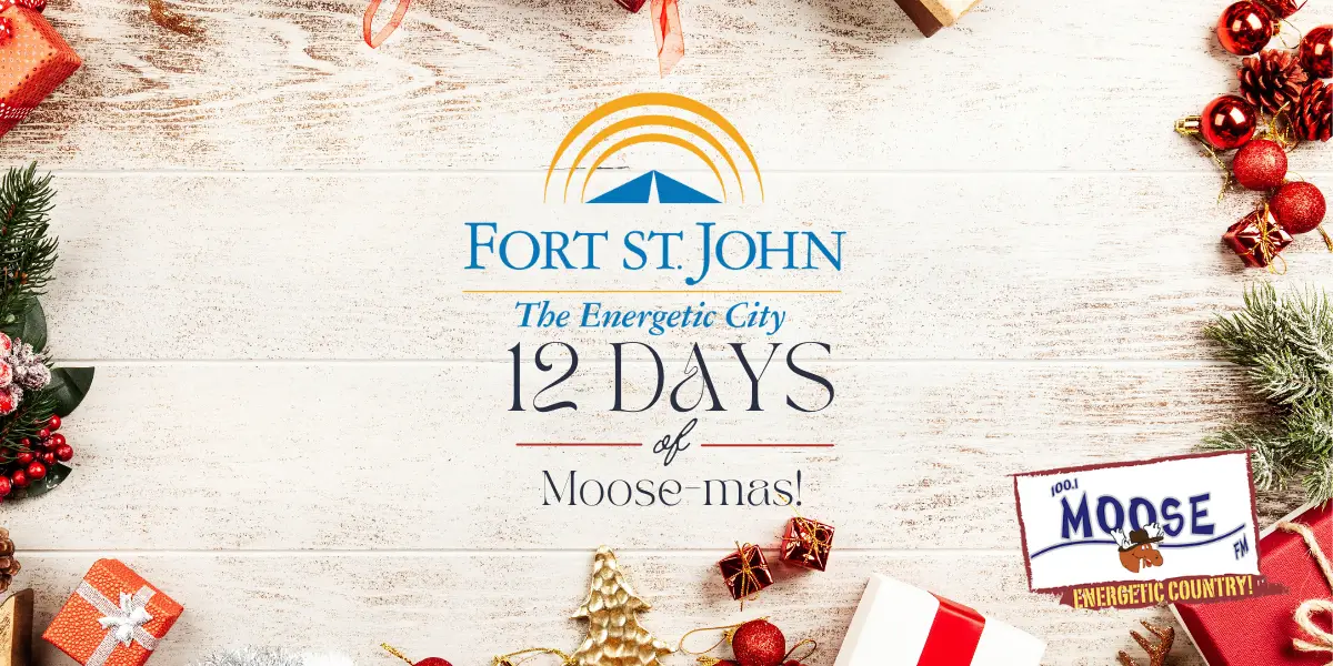The City of Fort St John presents 12 Days of Moosemas!