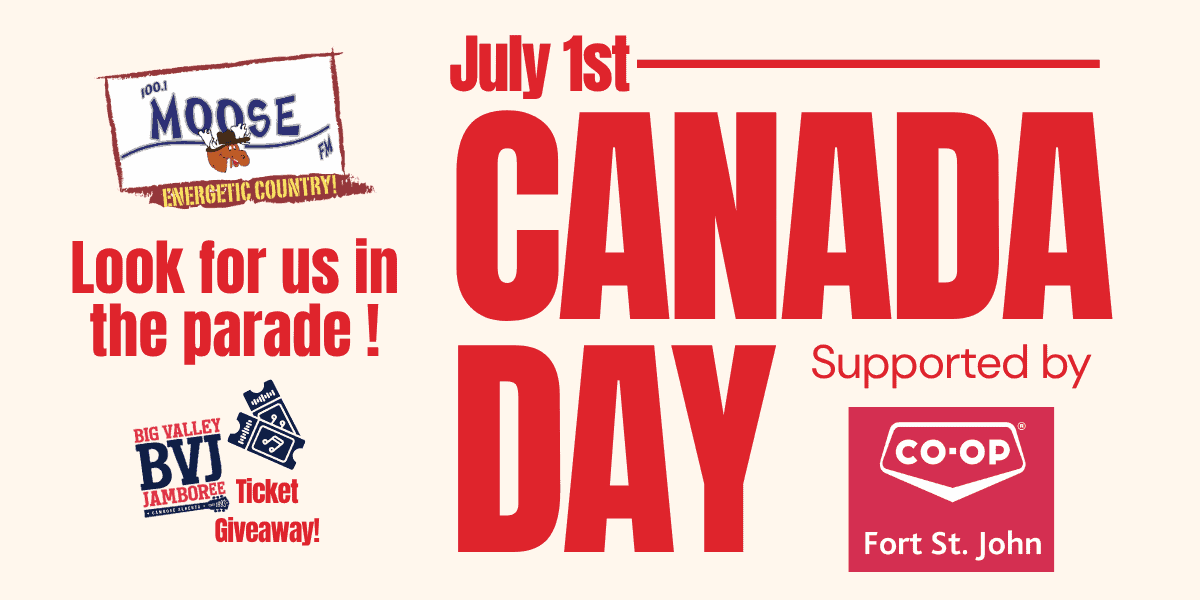 Moose FM’s Canada Day Long Weekend Supported by Fort St. John Co-op!