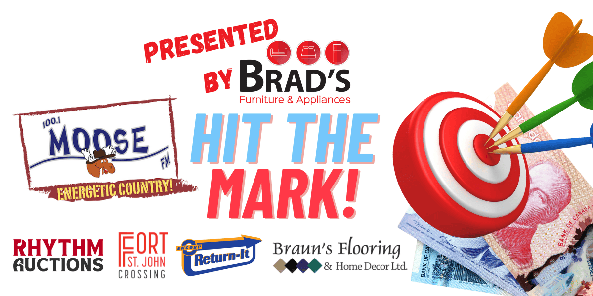 Moose FM’s Hit the Mark Presented by Brad’s Furniture & Appliances!