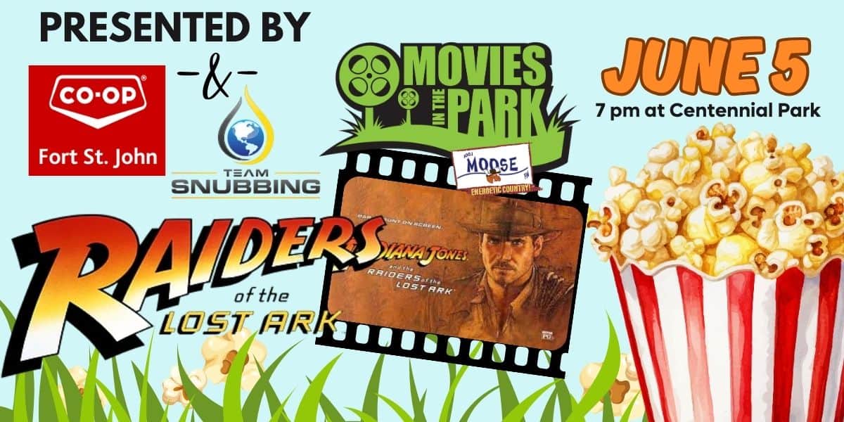 Moose FM’s Movies in the Park Presented by Fort St. John Co-op & Team Snubbing
