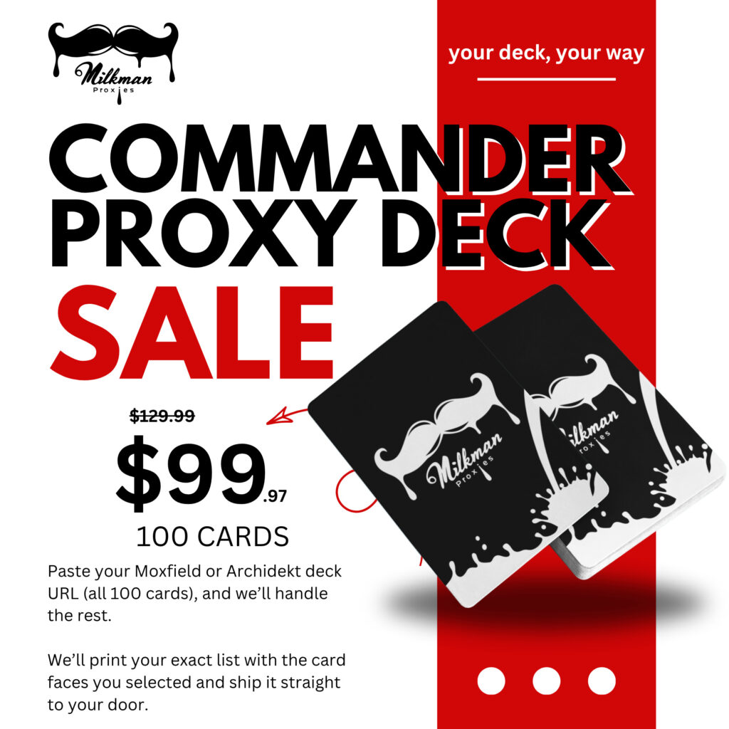 Mtg proxy deck — custom commander decks built to play