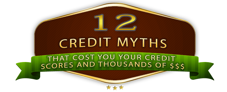 12 harmful credit myths