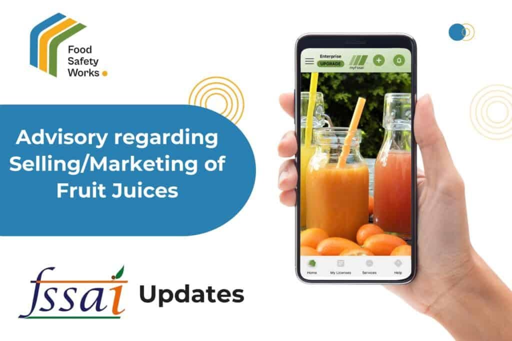 FSSAI Advisory: Selling Fruit Juices