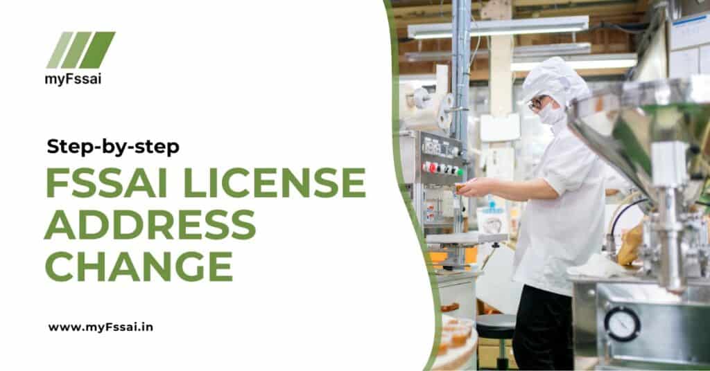 FSSAI License Address change