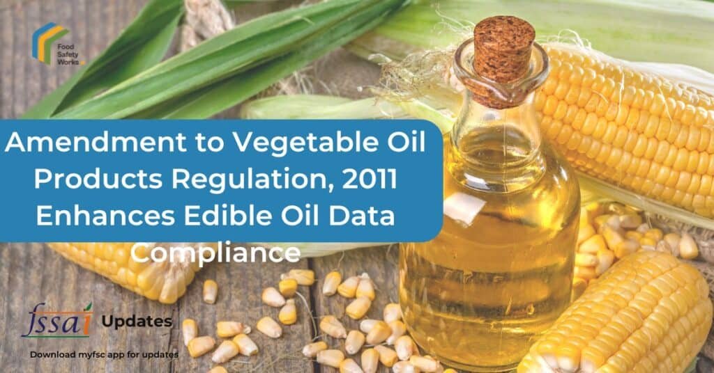 FSSAI Vegetable Oil Amendment