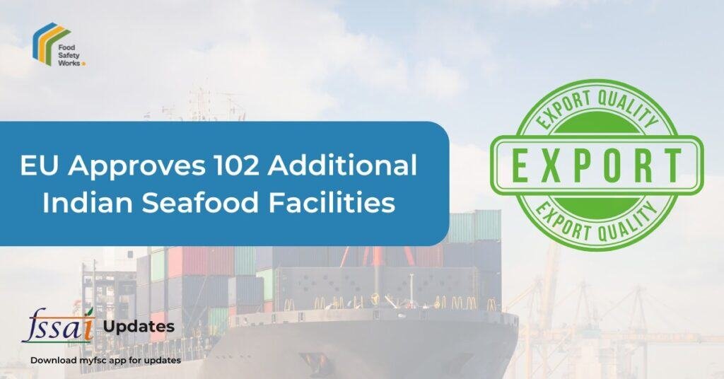EU Approves 102 Additional Indian Seafood Facilities