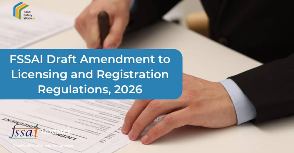 FSSAI draft amendment on licensing