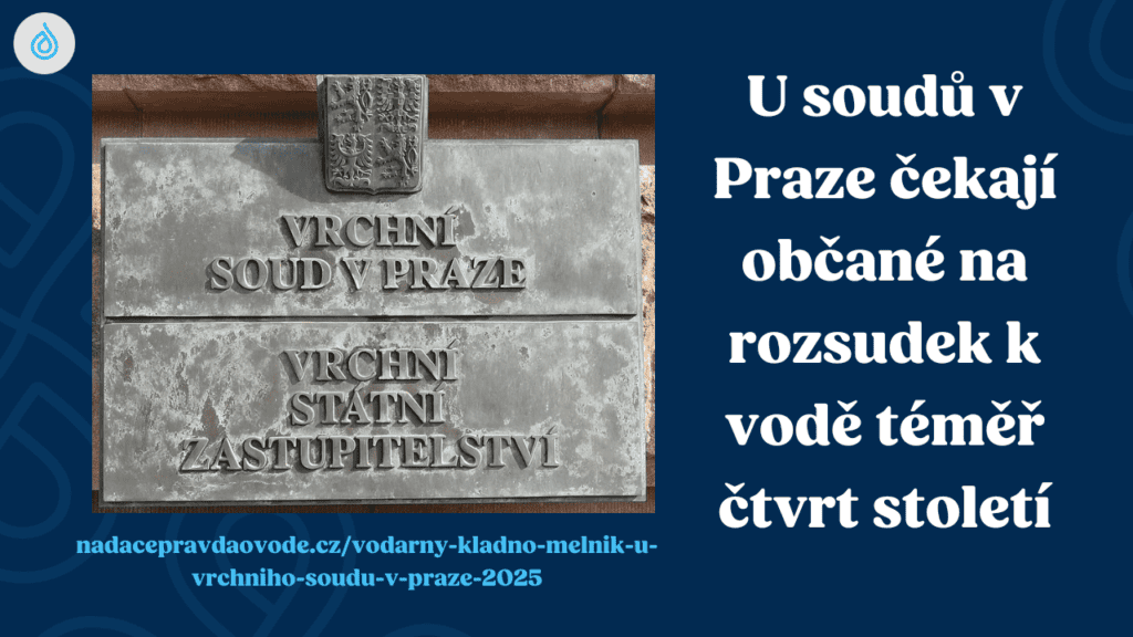 Vodárny Kladno Mělník u Vrchního soudu v Praze: přes 21 let soudního boje za vodu a spravedlnost