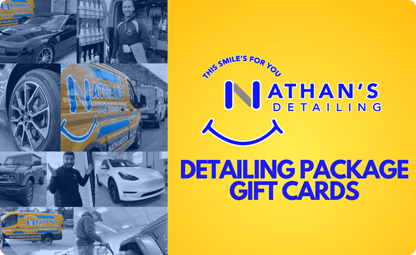 A promotional image for Nathan’s Detailing shows staff working on cars, the company logo with a smile, and text reading Detailing Package Gift Cards on a bright yellow and blue background.