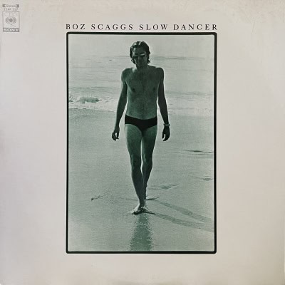 Boz Scaggs - Slow Dancer