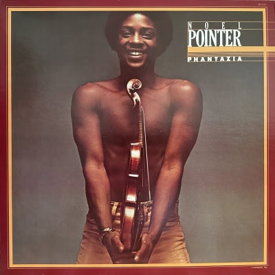Noel Pointer - Phantazia