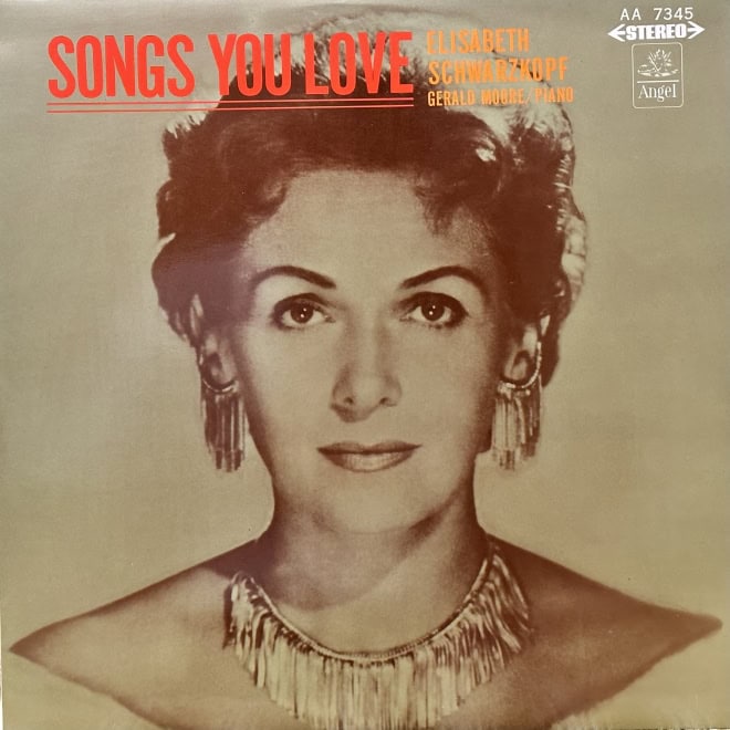 Elisabeth Schwarzkopf – Songs You Love
