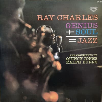 Ray Charles – Genius + Soul = Jazz