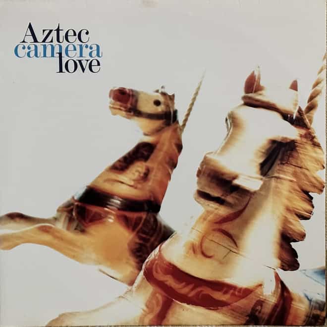Aztec Camera - Love