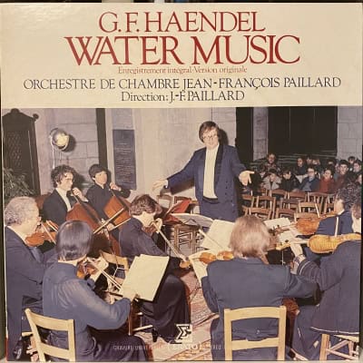 Georg Friedrich Händel: Orchestre De Chambre Jean-François Paillard, Jean-François Paillard – Water Music