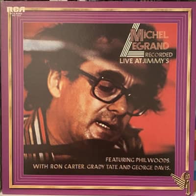 Michel Legrand Featuring Phil Woods With Ron Carter, Grady Tate And George Davis – Recorded Live At Jimmy's