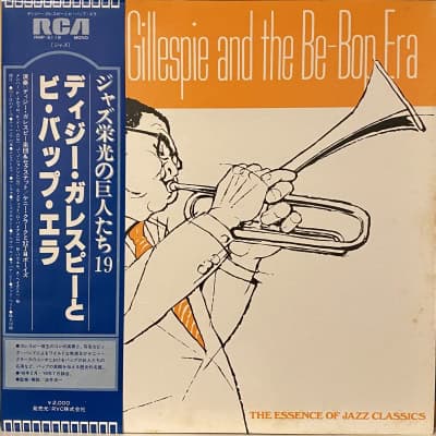 Dizzy Gillespie – Dizzy Gillespie And The Be-Bop Era
