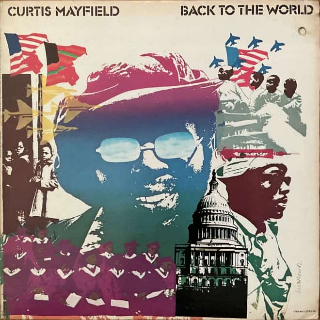 Curtis Mayfield - Back To The World
