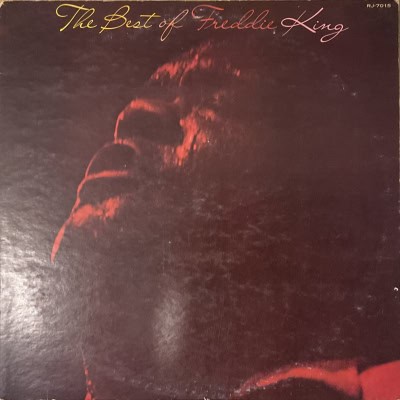 Freddie King - The Best Of Freddie King