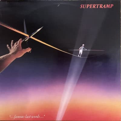 Supertramp - Famous Last Words
