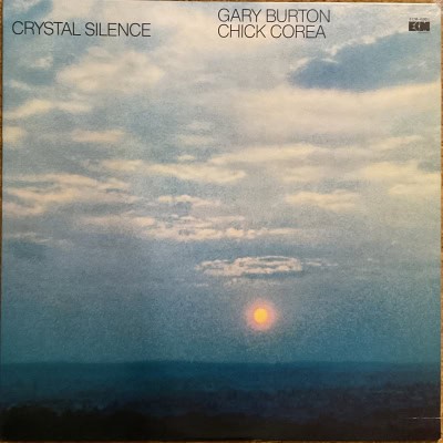 Gary Burton / Chick Corea - Crystal Silence