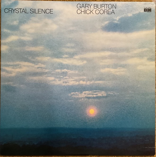 Gary Burton / Chick Corea - Crystal Silence