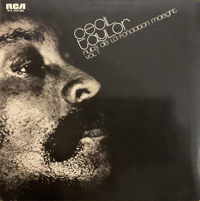 Cecil Taylor – Nuits De La Fondation Maeght Vol. 1